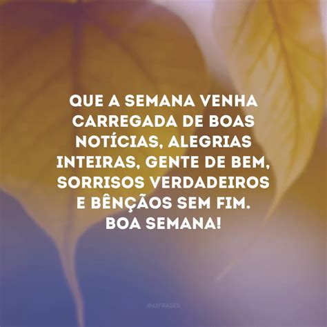 mensagens de boa semana positivas.